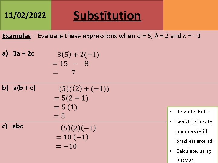 11/02/2022 Substitution MATHSWATCH CLIP 95 GRADE 3 Examples – Evaluate these expressions when a