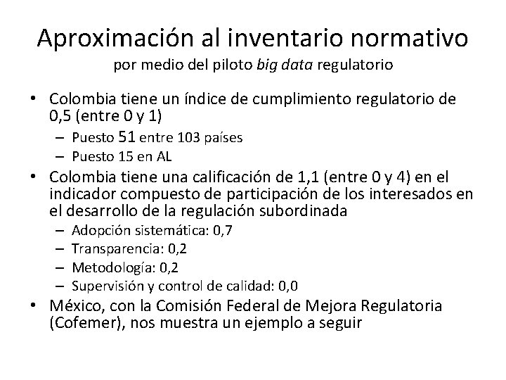 Aproximación al inventario normativo por medio del piloto big data regulatorio • Colombia tiene