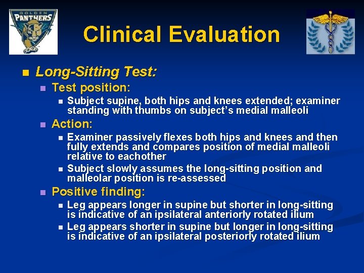 Clinical Evaluation n Long-Sitting Test: n Test position: n n Action: n n n