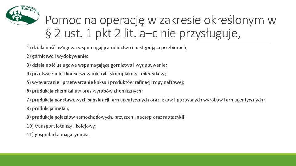 Pomoc na operację w zakresie określonym w § 2 ust. 1 pkt 2 lit.