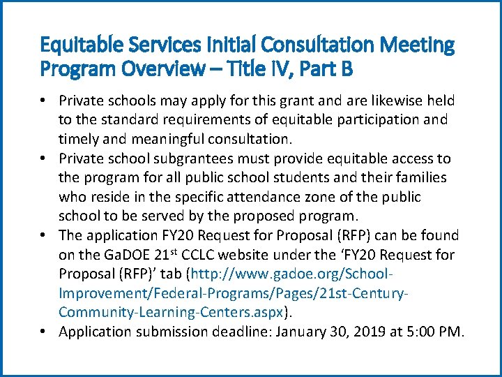 Equitable Services Initial Consultation Meeting Program Overview – Title IV, Part B • Private