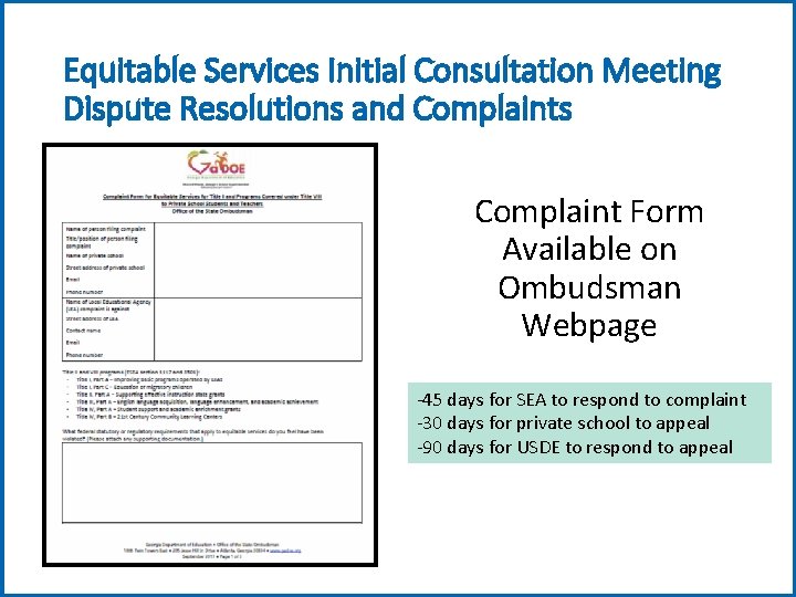 Equitable Services Initial Consultation Meeting Dispute Resolutions and Complaints Complaint Form Available on Ombudsman