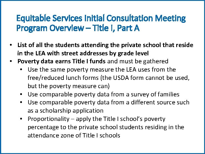 Equitable Services Initial Consultation Meeting Program Overview – Title I, Part A • List