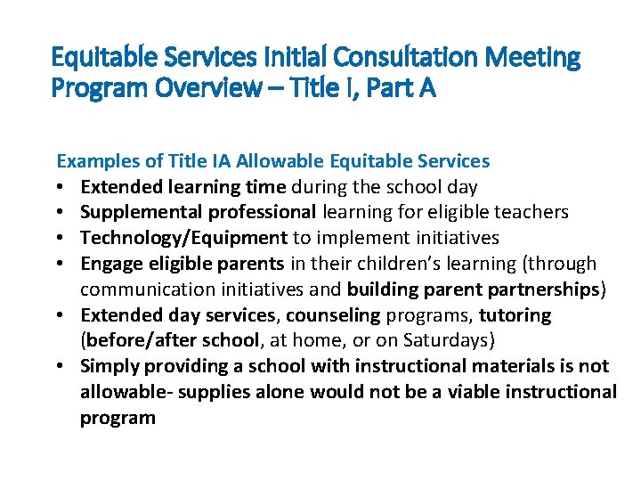 Equitable Services Initial Consultation Meeting Program Overview – Title I, Part A Examples of