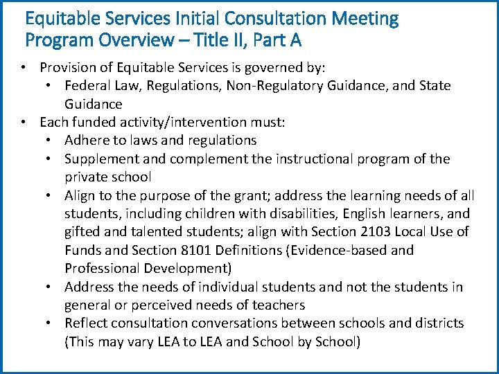 Equitable Services Initial Consultation Meeting Program Overview – Title II, Part A • Provision