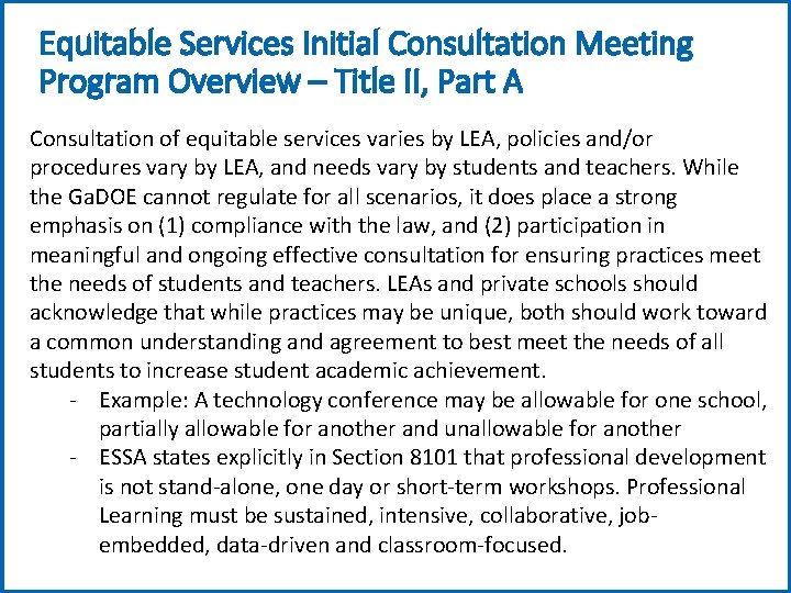 Equitable Services Initial Consultation Meeting Program Overview – Title II, Part A Consultation of