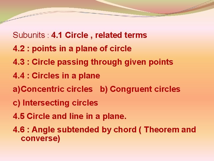 Subunits : 4. 1 Circle , related terms 4. 2 : points in a