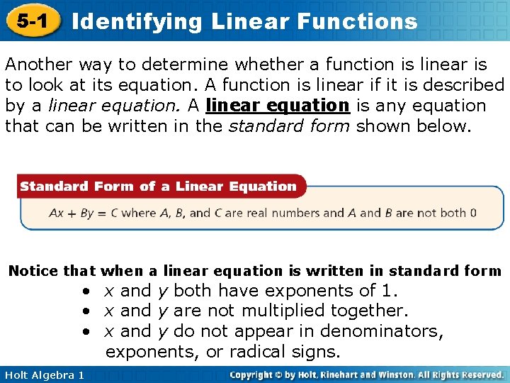 5 -1 Identifying Linear Functions Another way to determine whether a function is linear 5 -1 Identifying Linear Functions Another way to determine whether a function is linear