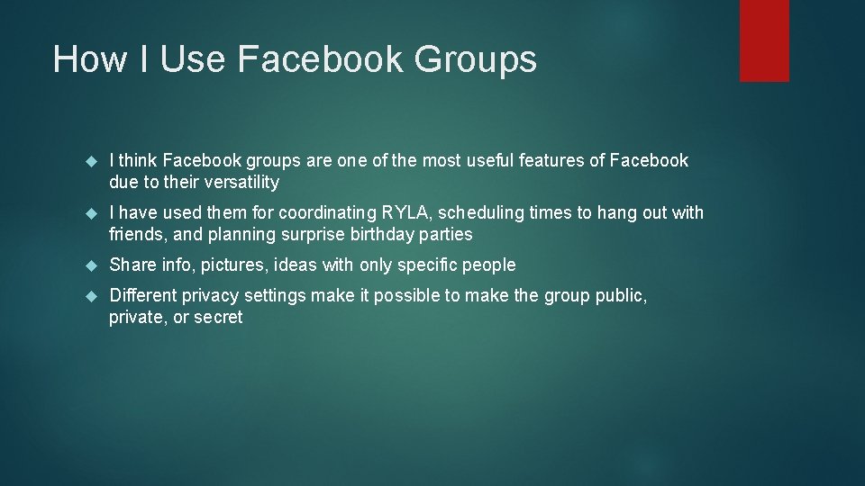 How I Use Facebook Groups I think Facebook groups are one of the most