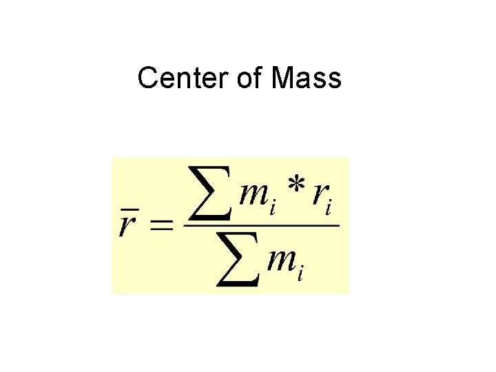 Center of Mass 