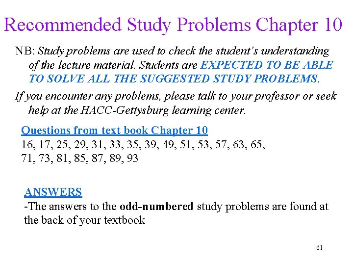 Recommended Study Problems Chapter 10 NB: Study problems are used to check the student’s