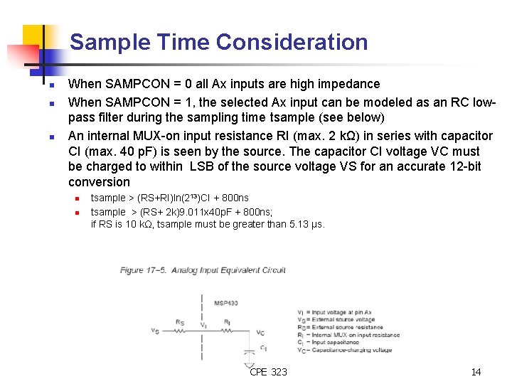Sample Time Consideration n When SAMPCON = 0 all Ax inputs are high impedance