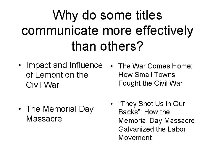 Why do some titles communicate more effectively than others? • Impact and Influence •