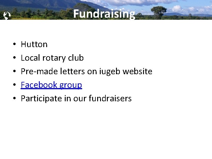 Global Brigades, Inc. Copyright 2009 Fundraising • • • Hutton Local rotary club Pre-made