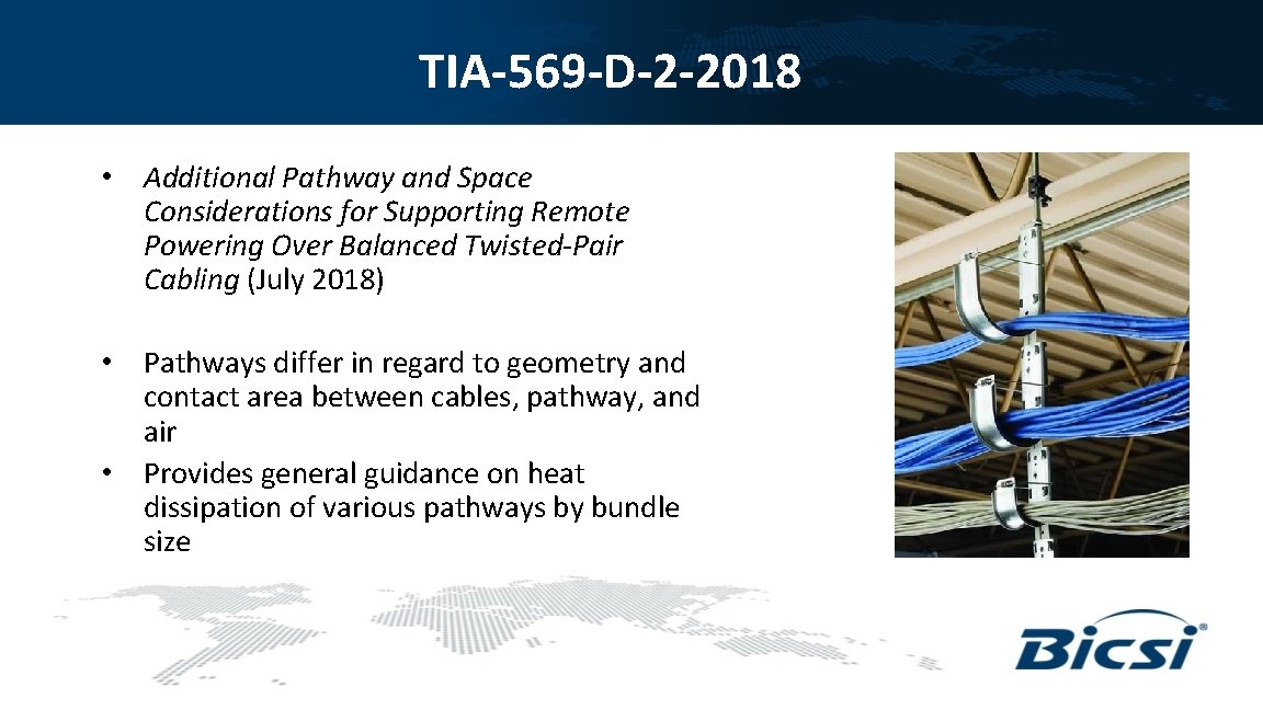TIA-569 -D-2 -2018 • Additional Pathway and Space Considerations for Supporting Remote Powering Over