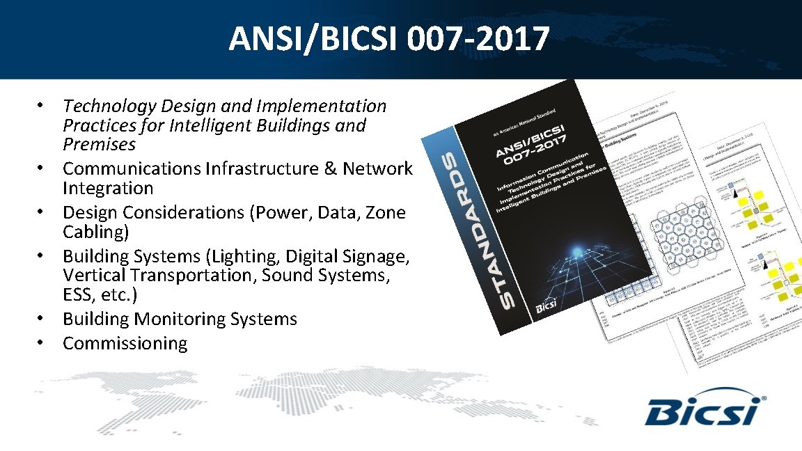 ANSI/BICSI 007 -2017 • Technology Design and Implementation Practices for Intelligent Buildings and Premises