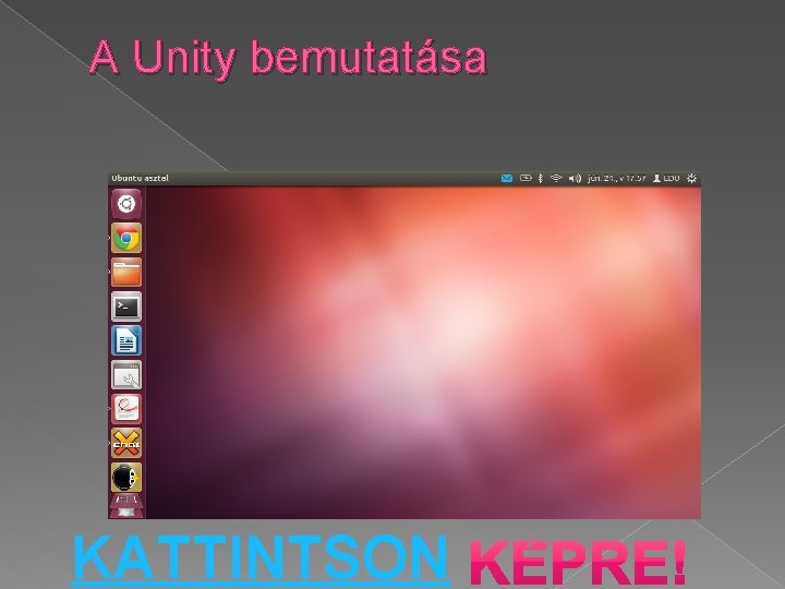 A Unity bemutatása KATTINTSON 