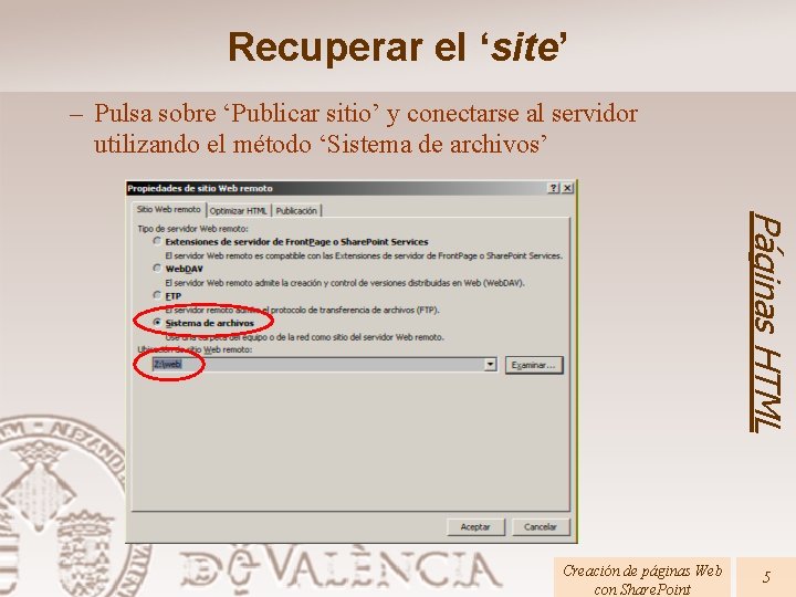 Recuperar el ‘site’ – Pulsa sobre ‘Publicar sitio’ y conectarse al servidor utilizando el