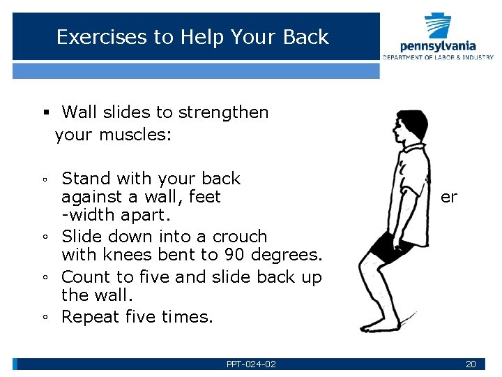 Exercises to Help Your Back § Wall slides to strengthen your muscles: Stand with