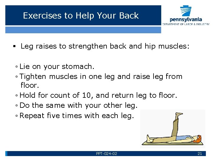 Exercises to Help Your Back § Leg raises to strengthen back and hip muscles: