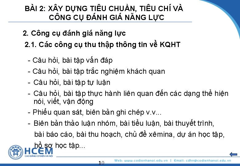 BÀI 2: X Y DỰNG TIÊU CHUẨN, TIÊU CHÍ VÀ CÔNG CỤ ĐÁNH GIÁ