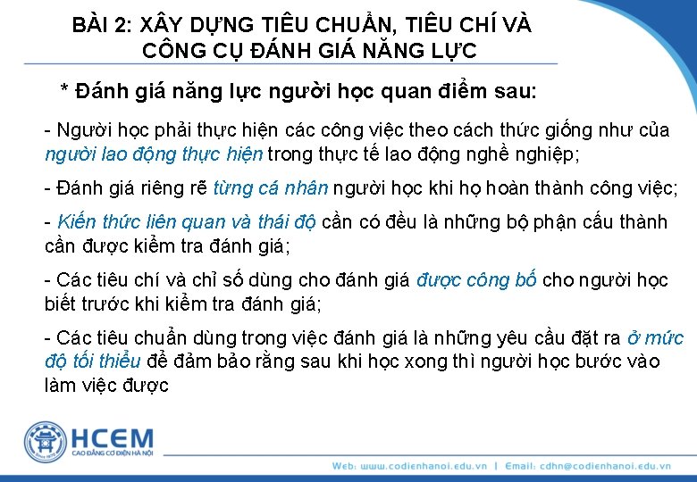 BÀI 2: X Y DỰNG TIÊU CHUẨN, TIÊU CHÍ VÀ CÔNG CỤ ĐÁNH GIÁ