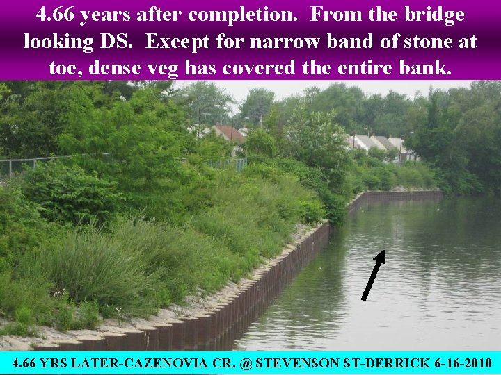 4. 66 years after completion. From the bridge looking DS. Except for narrow band