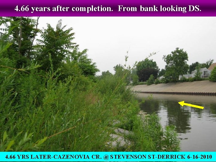 4. 66 years after completion. From bank looking DS. 4. 66 YRS LATER-CAZENOVIA CR.