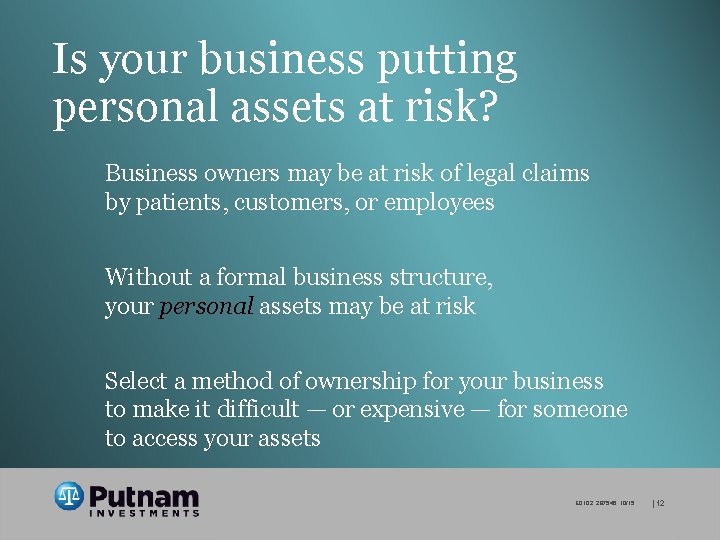 Is your business putting personal assets at risk? Business owners may be at risk