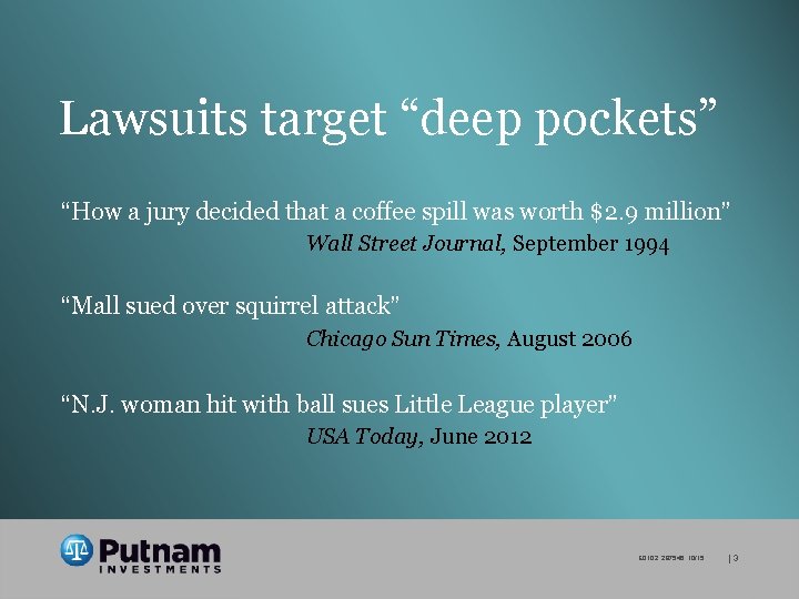 Lawsuits target “deep pockets” “How a jury decided that a coffee spill was worth