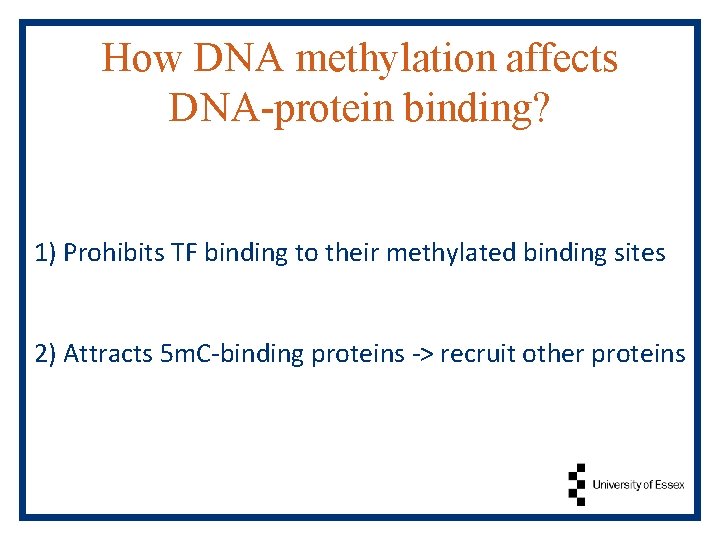 BS 222 Genome Science Lecture 7 DNA methylation
