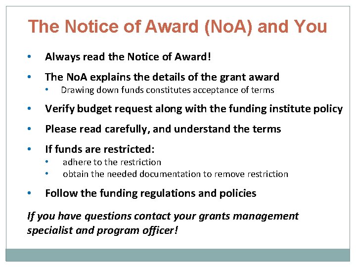 The Notice of Award (No. A) and You • Always read the Notice of