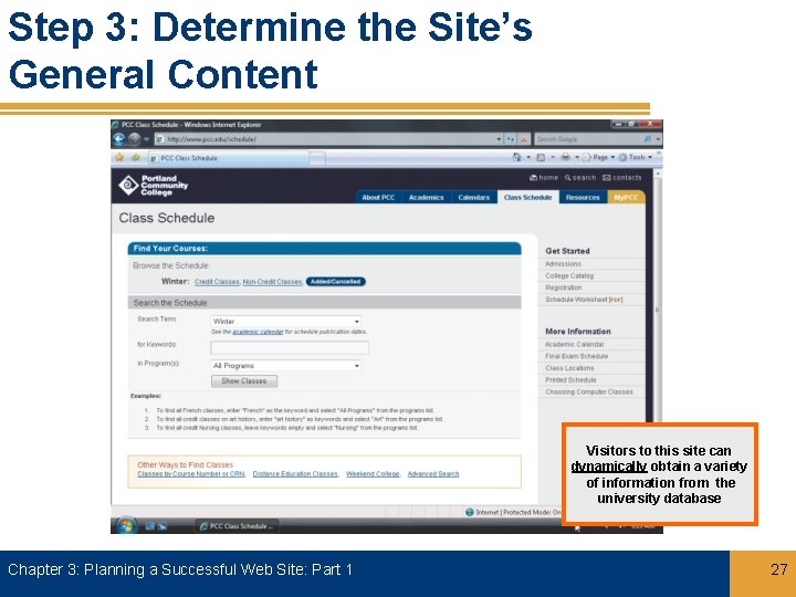 Step 3: Determine the Site’s General Content Visitors to this site can dynamically obtain
