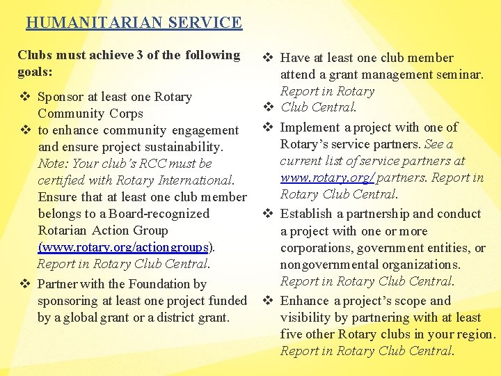 Rotary Club Central ALIGNING WITH R I GOALS