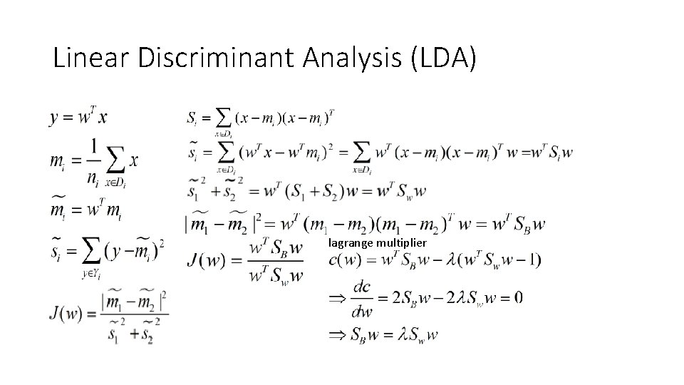 Linear Discriminant Analysis (LDA) lagrange multiplier 