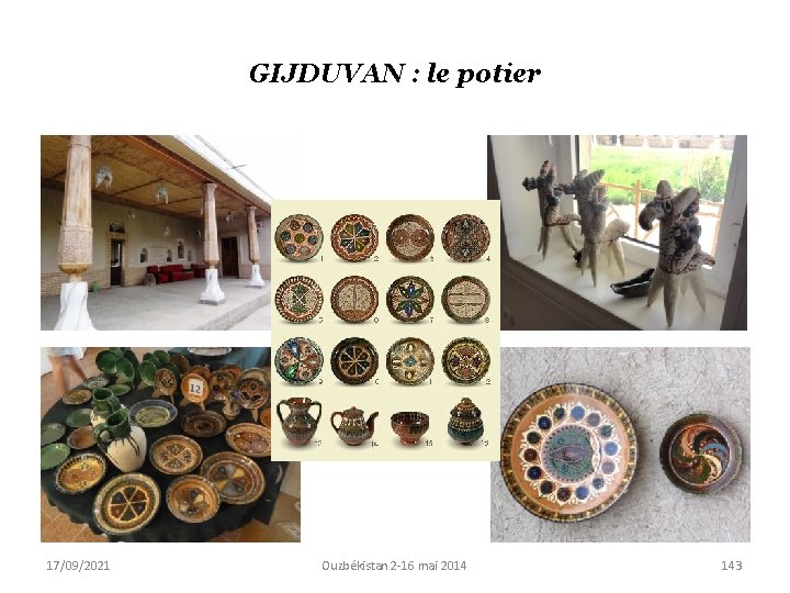 GIJDUVAN : le potier 17/09/2021 Ouzbékistan 2 -16 mai 2014 143 