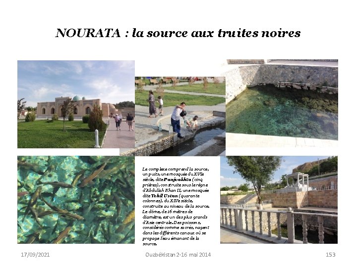 NOURATA : la source aux truites noires Le complexe comprend la source, un puits,