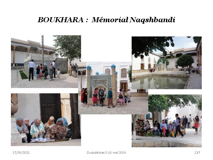 BOUKHARA : Mémorial Naqshbandi 17/09/2021 Ouzbékistan 2 -16 mai 2014 137 