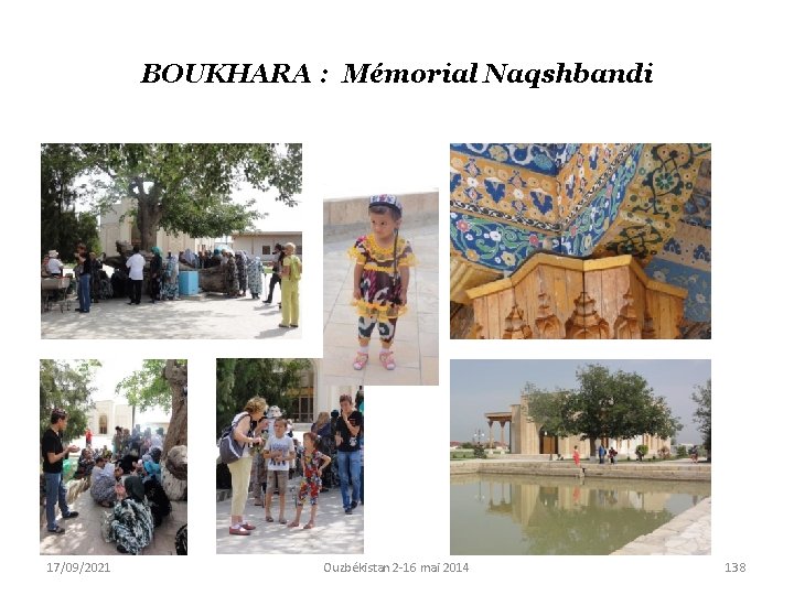 BOUKHARA : Mémorial Naqshbandi 17/09/2021 Ouzbékistan 2 -16 mai 2014 138 