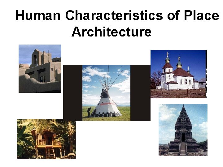 Human Characteristics of Place Architecture 