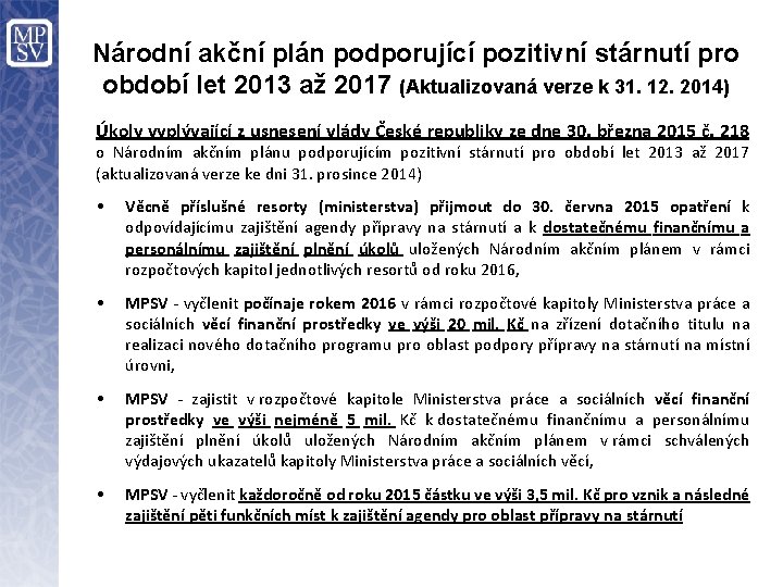 Národní akční plán podporující pozitivní stárnutí pro období let 2013 až 2017 (Aktualizovaná verze