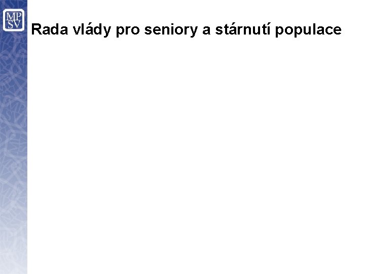 Rada vlády pro seniory a stárnutí populace 