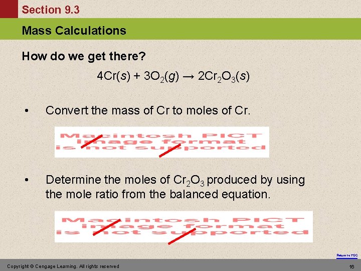 Section 9. 3 Mass Calculations How do we get there? 4 Cr(s) + 3