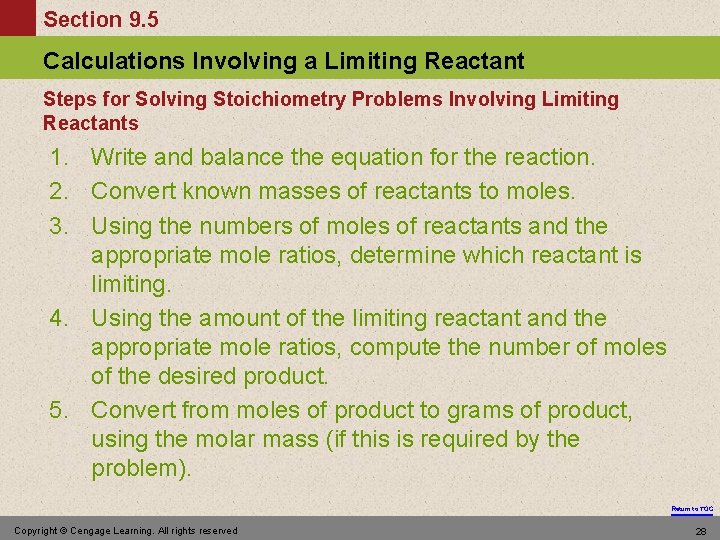Section 9. 5 Calculations Involving a Limiting Reactant Steps for Solving Stoichiometry Problems Involving