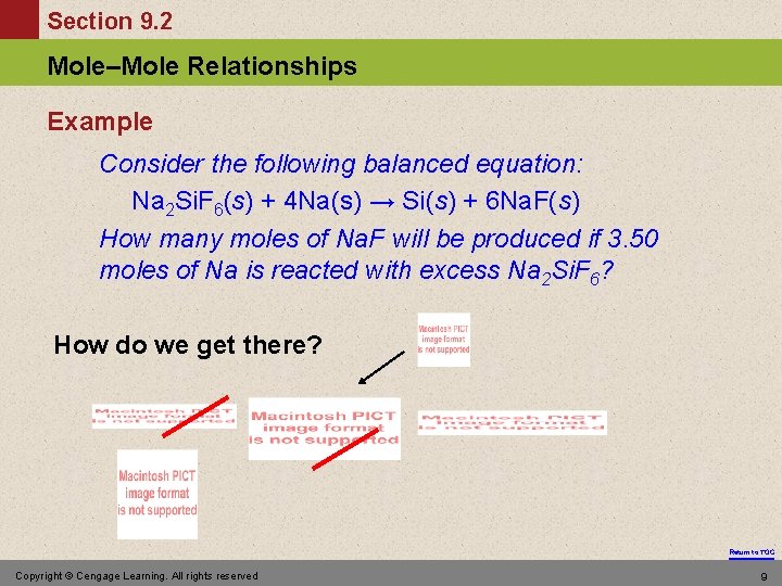 Section 9. 2 Mole–Mole Relationships Example Consider the following balanced equation: Na 2 Si.