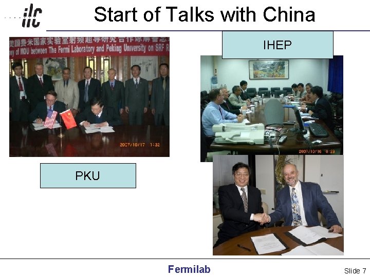 Start of Talks with China IHEP PKU Fermilab Slide 7 