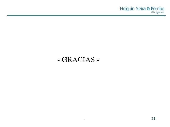 - GRACIAS - . 21 