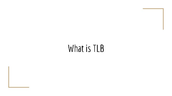 What is TLB 