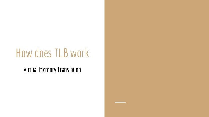 How does TLB work Virtual Memory Translation 