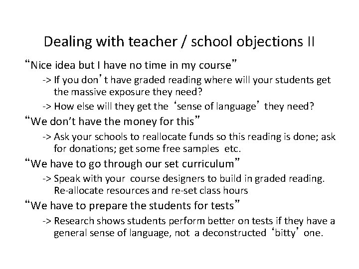 Dealing with teacher / school objections II “Nice idea but I have no time